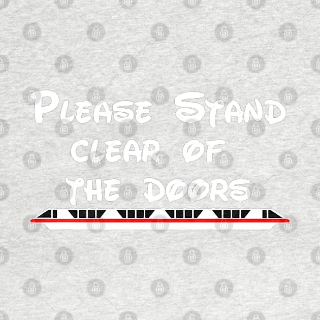 FRONT/BACK DESIGN "Please Stand Clear of the Doors" - Red by It'sTeeTime